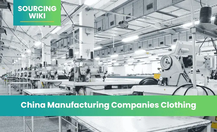 China Manufacturing Companies Clothing